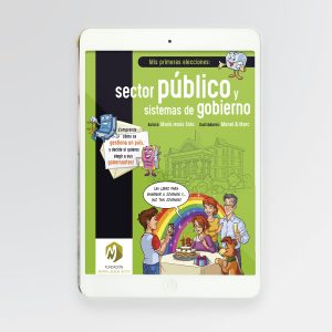 mis-primeras-elecciones-sistemas-gobierno-sector-publico-ebook